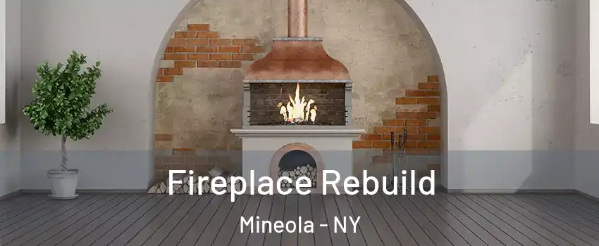  Fireplace Rebuild Mineola - NY
