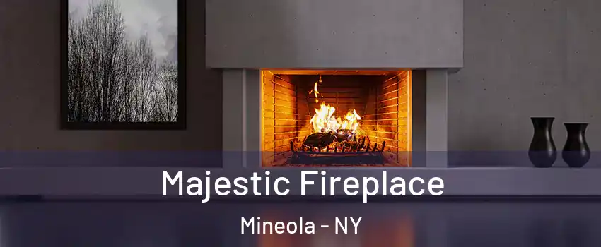  Majestic Fireplace Mineola - NY